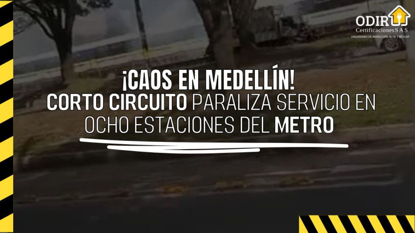 Caos en Medellín, Corto circuito paraliza servicio en ocho estaciones del Metro