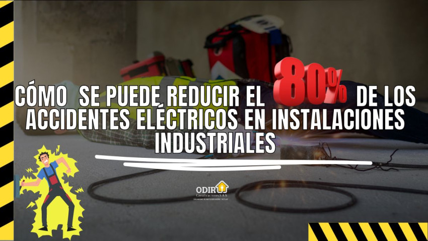 El RETIE Puede Reducir el 80% de los Accidentes Eléctricos en Instalaciones Industriales